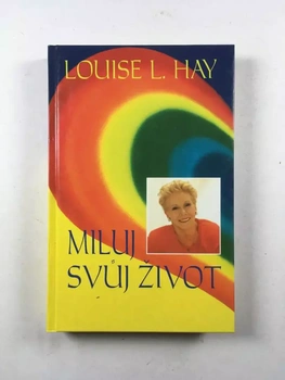 Louise L. Hay: Miluj svůj život Pevná (2008)