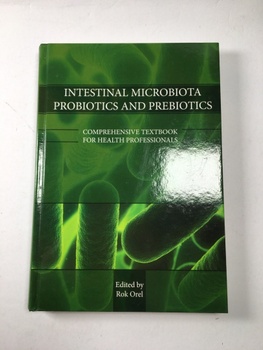 Intestinal Microbiota: Probiotics and Prebiotics
