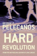 Hard Revolution - A Novel