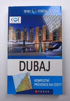 Kirstin Kabasci: Dubaj - kompletní průvodce na cesty