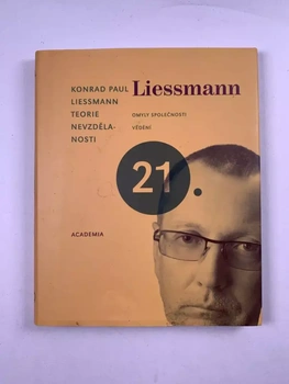 Konrad Paul Liessmann: Teorie nevzdělanosti