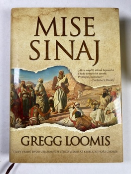 Gregg Loomis: Mise Sinaj