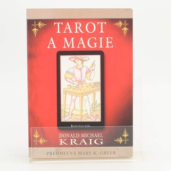 Tarot a magie Donald Michael Kraig