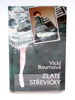 Kniha Vicki Baumová: Zlaté střevíčky
