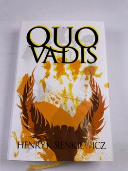 Henryk Sienkiewicz: Quo vadis Pevná (2013)