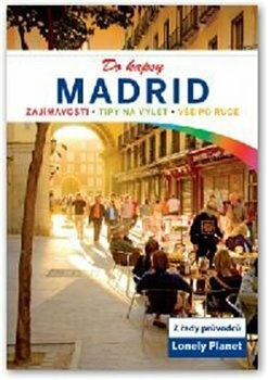 Madrid do kapsy - Lonely Planet