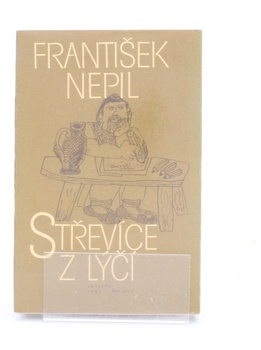Kniha František Nepil: Střevíce z lýčí