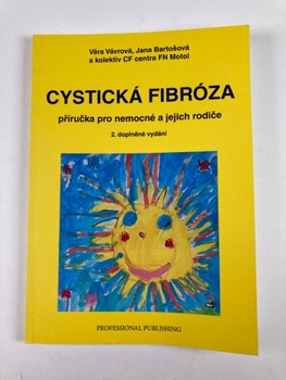 Cystická fibróza: příručka pro nemocné a jejich rodiče