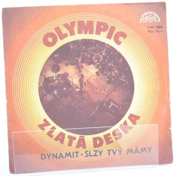 Gramofonová deska Olympic: Dynamit / Slzy tvý mámy