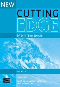 New Cutting Edge Pre-intermediate Workbook with key - Jane Comyns Carr, S. Cunningham, P. Moor, F. E