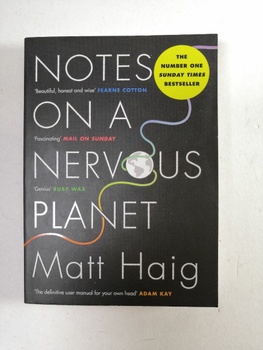 Matt Haig: Notes on a Nervous Planet