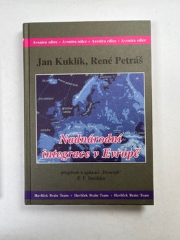 Jan Kuklík: Nadnárodní integrace v Evropě