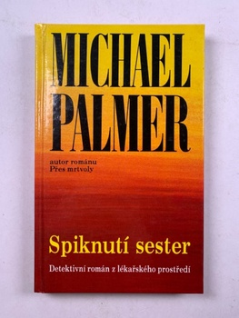 Michael Palmer: Spiknutí sester