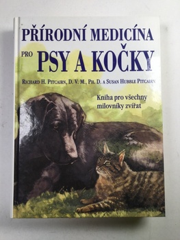 Richard H. Pitcairn: Přírodní medicína pro psy a kočky