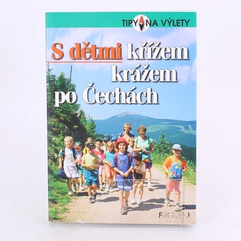 Kniha S dětmi křížem krážem po ČR