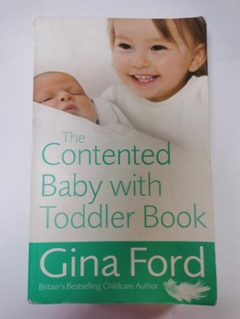 Gina Ford: Contented Baby with Toddler Book