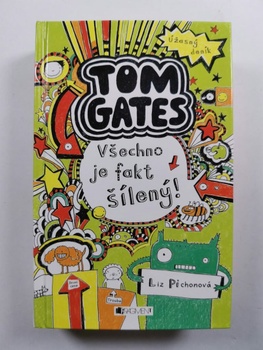 Tom Gates: Všechno je fakt šílený