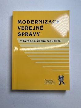 Jiří Grospič: Modernizace Veřejné správy v Evropě a České republice