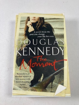 Douglas Kennedy: The Moment