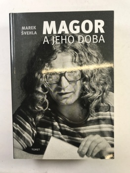 Marek Švehla: Magor a jeho doba