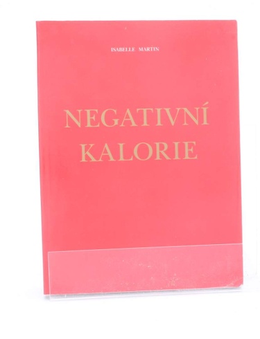 Kniha Isabelle Martin: Negativní kalorie