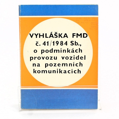 Vyhláška FMD č. 41/1984 Sb., o podmínkách...