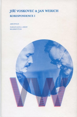 Korespondence I - Jiří Voskovec & Jan Werich