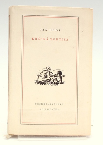 Kniha Jan Drda: Krásna Tortiza