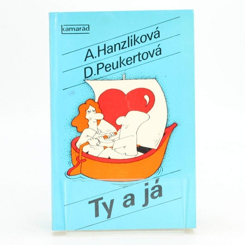 Kniha Ty a já A. Hanzlíková