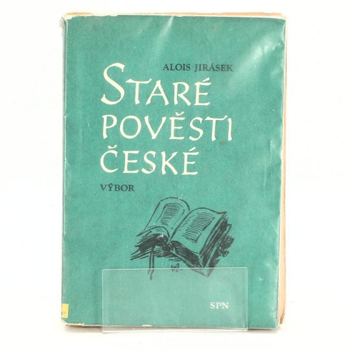 Kniha Alois Jirásek: Staré pověsti české