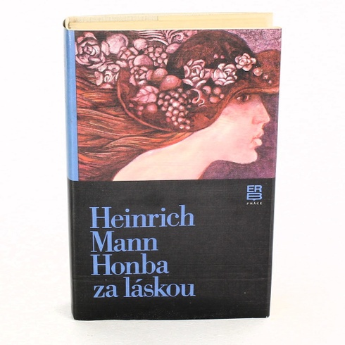 Heinrich Mann: Honba za láskou