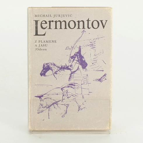 Kniha Z plamene jasu Michail Jurjevič Lermontov