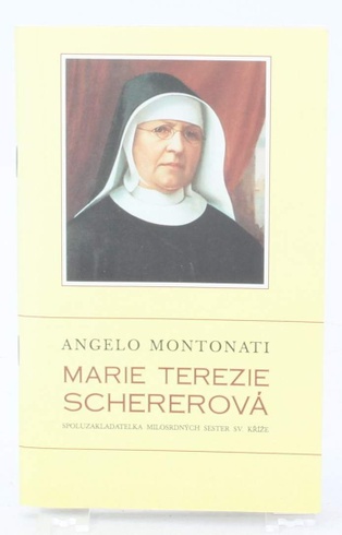 Kniha Angelo Montonati: Marie Terezie Schererová