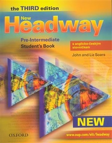 New Headway Pre-Intermediate 3rd edition - Student´s Book with Czech wordlist OUP - Liz Soars, John 