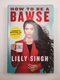 How to be a BAWSE : A Guide to Conquering