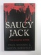 Saucy Jack: The Elusive Ripper