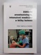 Milan Adamus: Základy anesteziologie, intenzivní medicíny a léčby bolesti