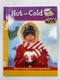 Terry J. Jennings: Hot and Cold (Science Alive)