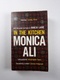 Monica Ali: In The Kitchen Měkká (2010)