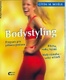 Bodystyling : program pro pěknou postavu