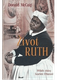Život Ruth - Příběh chůvy Scarlett O´Harové