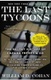 The Last Tycoons - The Secret History of Lazard Frères & Co