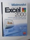 Milan Brož: Mistrovství v Microsoft Excel 2000