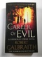 Robert Galbraith: Career of Evil