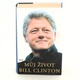 Bill Clinton: Můj život