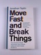 Taplin Jonathan: Move Fast and Break Things