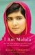 I Am Malala - The Girl Who Stood Up for Education and Was Shot by the Taliban