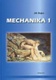 Mechanika 1.  3., doplněné vydání