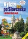 Výlety po Slovensku - S deťmi i bez nich, 2. vydanie