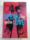 Mckelle George: Speak Easy, Speak Love